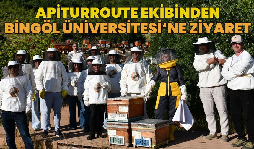 ApiTURroute Ekibinden Bingöl Üniversitesi Arıcılık Araştırma Merkezi’ne Ziyaret