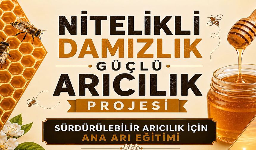 Bingöl’de Sürdürülebilir Arıcılık için Ana Arı Eğitimi