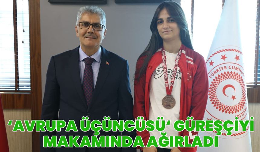 Vali Çelik, Avrupa Üçüncüsü Milli Sporcuyu Ağırladı