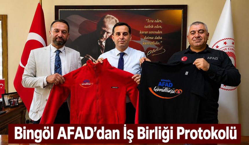 Bingöl AFAD'dan İş Birliği Protokolü