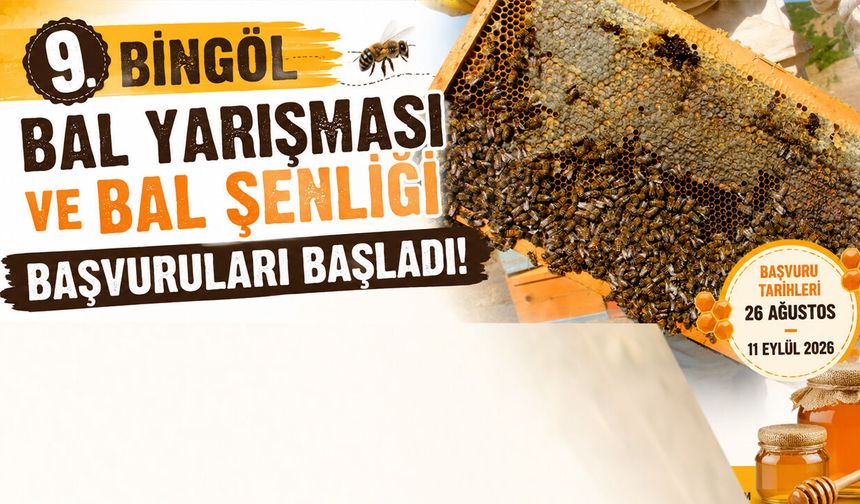 9. Bingöl Bal Yarışması ve Bal Şenliği Başvuruları Başladı