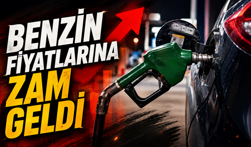 Benzin Fiyatlarına Zam Geldi