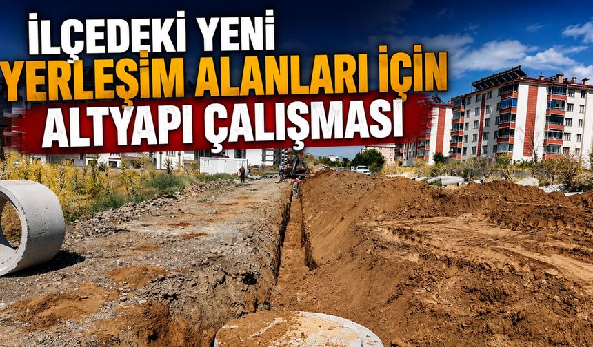 Genç’te Yeni Yerleşim Alanlarında Altyapı Çalışması