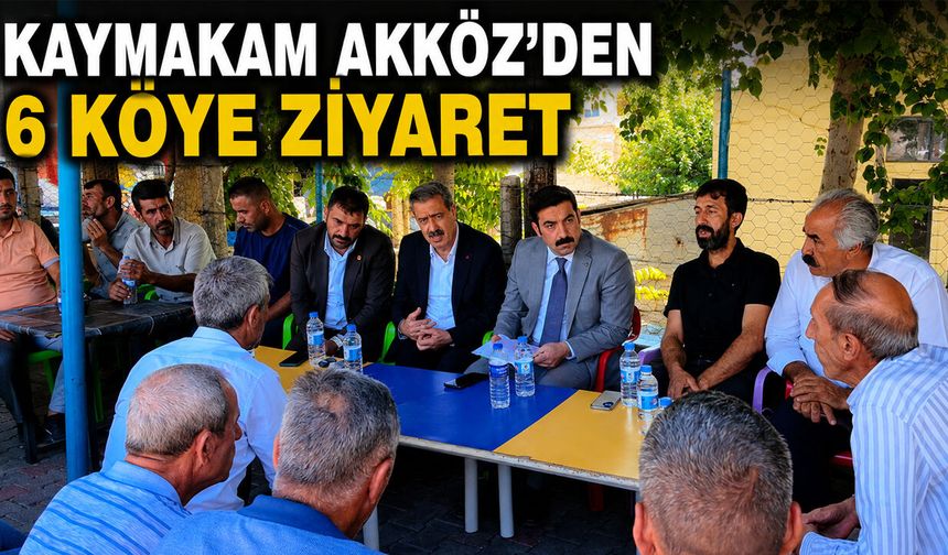 Kaymakam Akköz’den 6 Köye Ziyaret