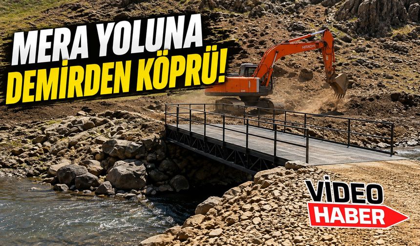 Bingöl'de Yayla Yoluna Demirden Köprü!