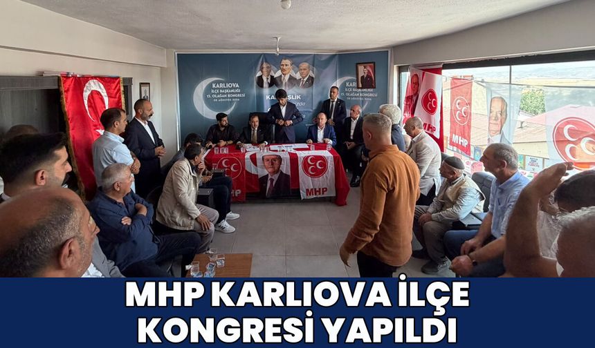 MHP Karlıova İlçe Kongresi Yapıldı