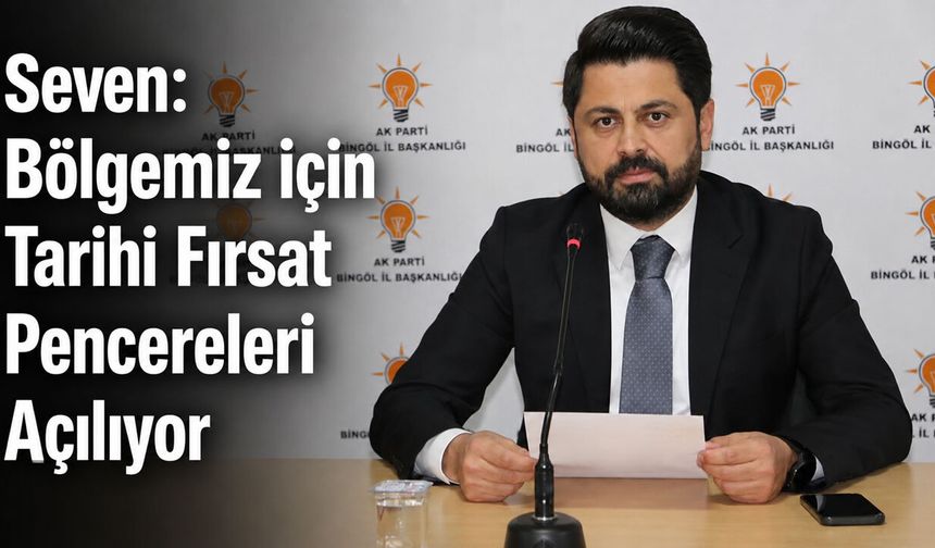 Seven: Bölgemiz İçin Tarihi Fırsat Pencereleri Açılıyor