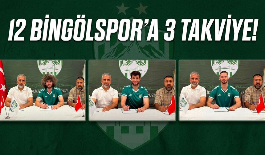 12 Bingölspor’a 3 Takviye!