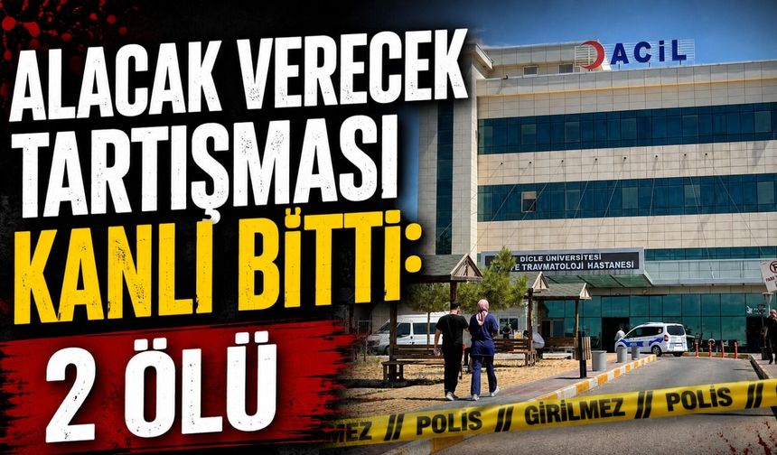 Alacak Verecek Tartışması Kanlı Bitti: 2 Ölü