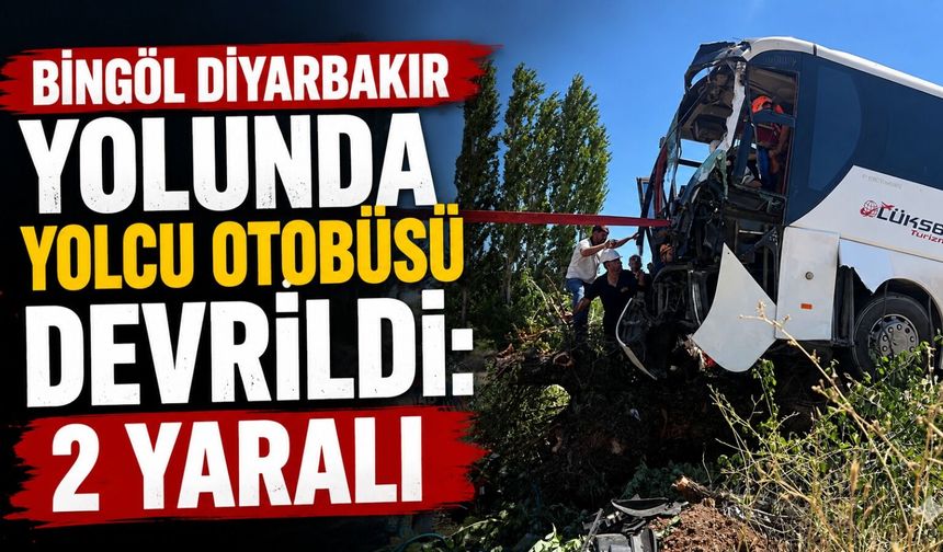 Bingöl Diyarbakır Yolunda Yolcu Otobüsü Devrildi: 2 Yaralı