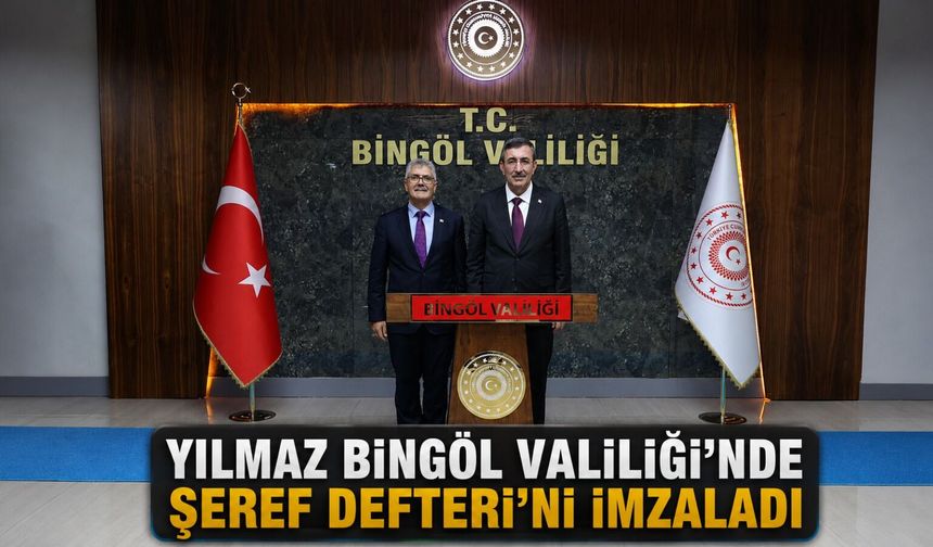 Yılmaz, Bingöl Valiliği’nde Şeref Defteri’ni İmzaladı