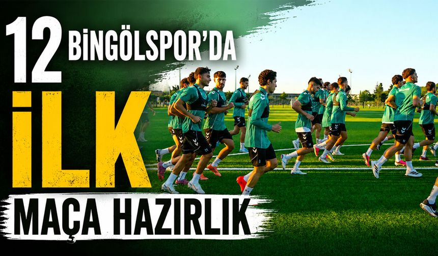 12 Bingölspor, 'İlk Maç' Hazırlıklarını Sürdürüyor