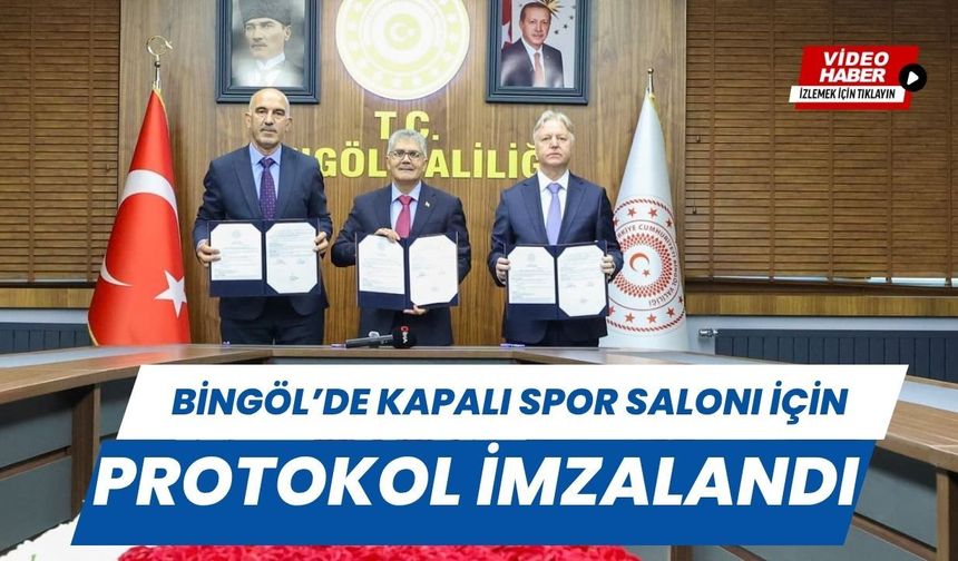 Bingöl’de Kapalı Spor Salonu İçin Protokol İmzalandı