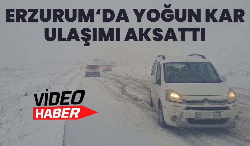 Erzurum'da Yoğun Kar: Sürücüler Hazırlıksız Yakalandı!