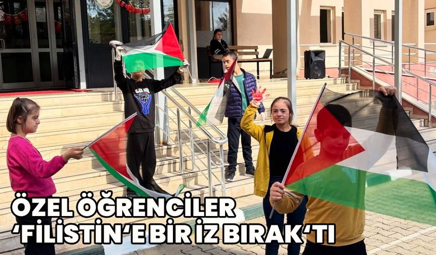 Bingöl’de Özel Öğrencilerin ‘Filistin’e Bir İz Bırak’ Etkinliği