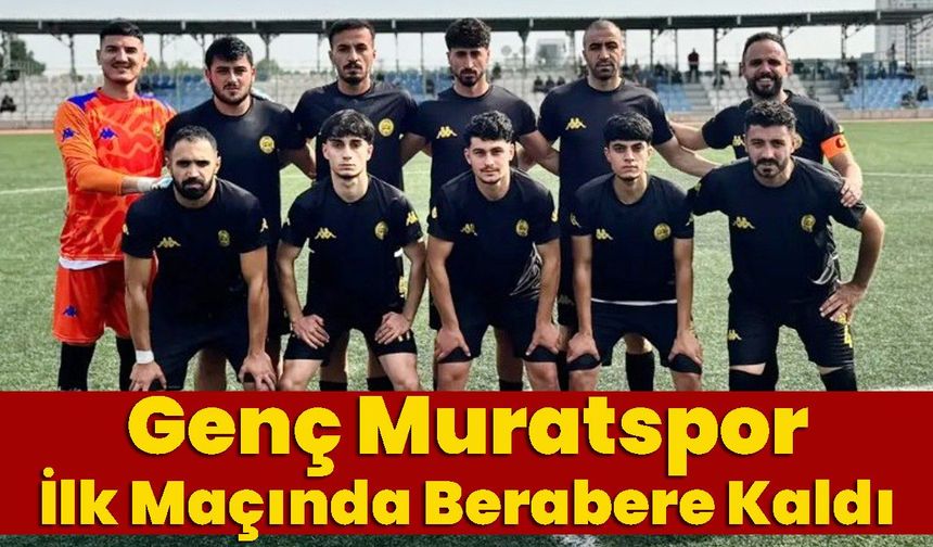 Genç Muratspor İlk Maçında Berabere Kaldı