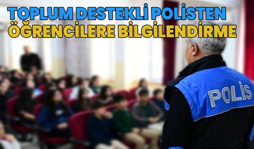 Bingöl’de Toplum Destekli Polisten Öğrencilere Bilgilendirme